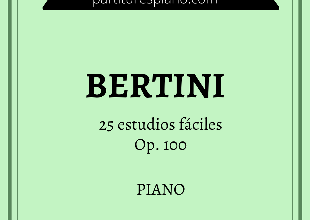 bertini 25 estudios fáciles op. 100