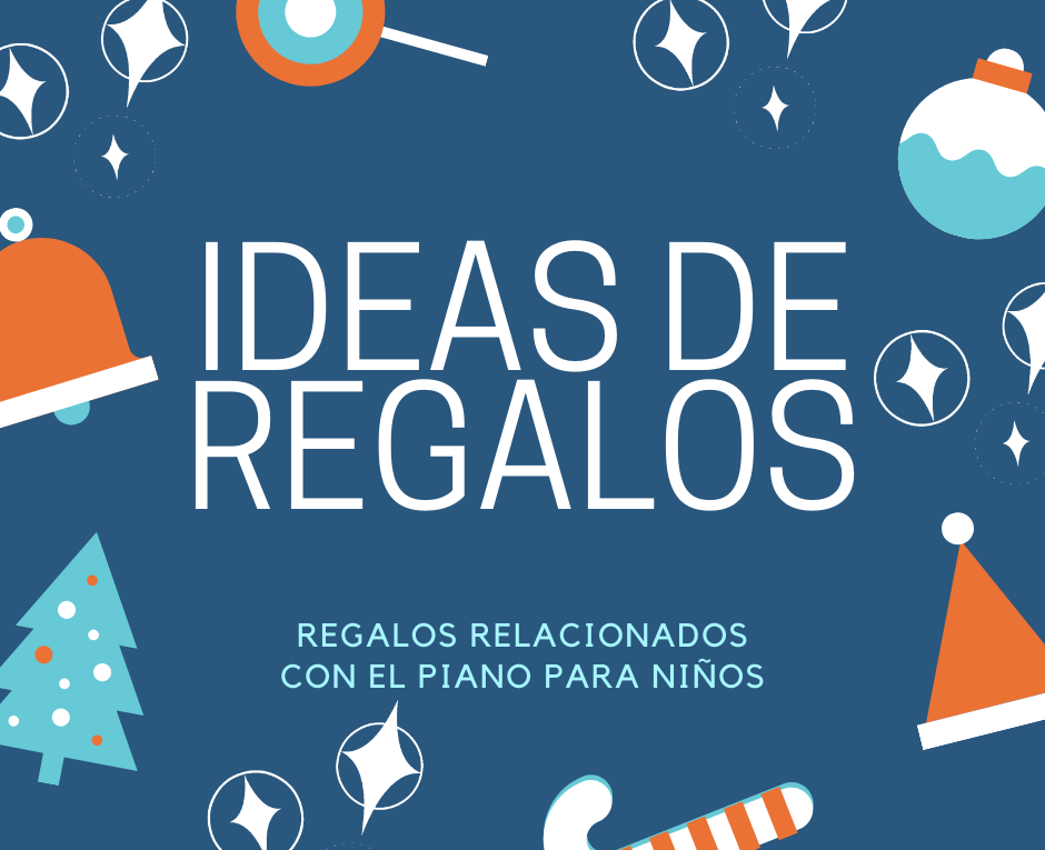 REGALOS RELACIONADOS CON EL PIANO INFANTIL