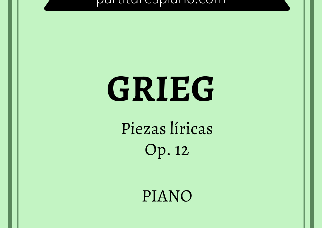 op12 grieg piezas liricas