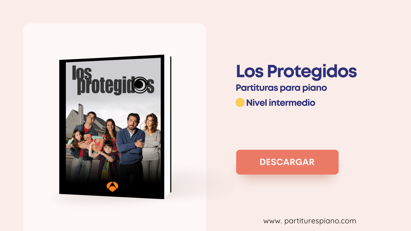 los protegidos partituras para piano